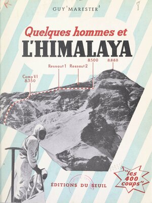 cover image of Quelques hommes et l'Himalaya